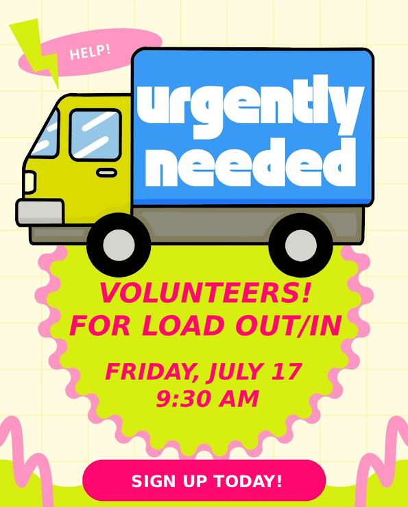 Help Urgently Needed for Session 2 Load Out/In!